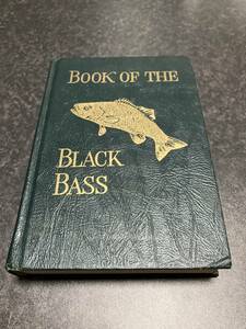 BOOK OF THE BLACK BASS ブックオブザブラックバス　洋書　美品