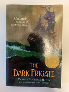 THE DARK FRIGATE / Charles Boardman Hawes