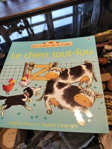 フランス　可愛い動物達　絵本　Le chien tout -Fou 牧場の物語　新品！