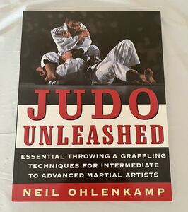 洋書　Judo Unleashed: Essential Throwing & Grappling 柔道　