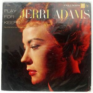 米 ORIGINAL モノラル盤 JERRI ADAMS/PLAY FOR KEEPS/COLUMBIA CL1258 LP