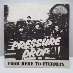 PRESSURE DROP-From Here To Eternity (UK Orig.7)