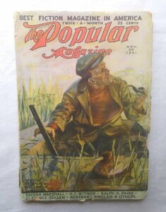 1921年 アメリカ パルプ・マガジン 洋書 The Popular Magazine Edison Marshall/H. C. Witwer/Ralph D. Paine/Clarence Cullen 雑誌