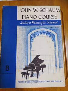 John W. Schaum Piano Course B The Blue Book