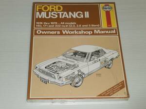 フォード　マスタングⅡ　1974-1978　Haynes　ヘインズ　Owners Workshop Manual　リペア・修理マニュアル・整備書