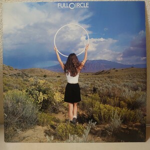 LP☆FULL CIRCLE/フルサークル［USA 1988 CBS Records］