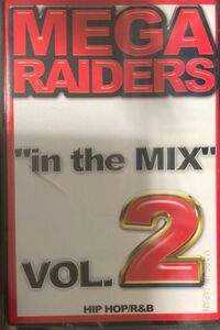 ★[MIXTAPE]MEGA RAIDERS/in the MIX vol.2