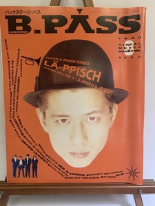 『1990年8月 バックステージパス 検）COMPLEX 藤井郁弥 TMネットワーク 氷室京介 X-JAPAN UP-BEAT UNICORN 久保田利伸 TheBOOM ZIGGY』