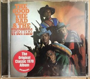 ●The Upsetters/THE GOOD, THE BAD & THE UPSETTERS【2010/UK盤/CD】