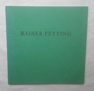 ライナー・フェティング 洋書 Rainer Fetting 現代ドイツ絵画 新表現主義 ニューペインティング