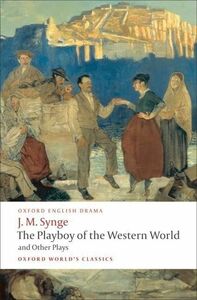 [A11977305]The Playboy of the Western World and Other Plays: Riders to the