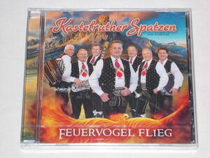 Kastelruther Spatzen/新品 Feuervogel Flieg/CDアルバム