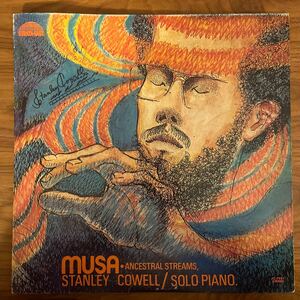サイン付　Stanley Cowell Musa Solo Piano MUSA ANCESTRAL STREAMS LP JC-7501