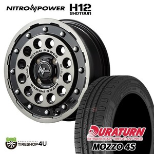 4本セット NITRO POWER H12 SHOTGUN 15x5.0J 4/100 +45 ブラッククリア DURATURN MOZZO 4S 165/55R15 軽自動車 NBOX デイズ スペーシア