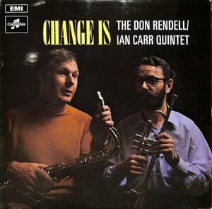 249946 DON RENDELL IAN CARR QUINTET / Change Is(LP)