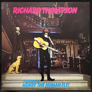 RICHARD THOMPSON / HENRY THE HUMAN FLY (UK-ORIGINAL)