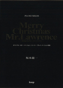 ピアノ・ピース　坂本龍一　戦場のメリークリスマス Ｍｅｒｒｙ　Ｃｈｒｉｓｔｍａｓ　Ｍｒ．Ｌａｗｒｅｎｃｅ／ケイ・エム・ピー