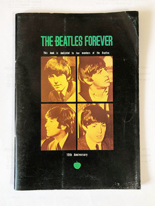 1972年発行・非売品・当時物★THE BEATLES FOREVER /ザ・ビートルズ フォーエバー/企画・発行:東芝音楽工業（株）洋楽販売部/A5版