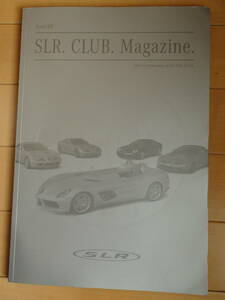 ★メルセデスベンツ・SLRの本★『BENZ SLR. CLUB. Magazine. 10-year anniversary』★きれいな写真が多く掲載されています★
