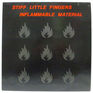 STIFF LITTLE FINGERS(スティッフ・リトル・フィンガーズ)-Inflammable Material