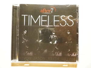 『After 7/Timeless(2016)』(eOne Music EOM-CD-5480,USA盤,I Want You,Let Me Know,Runnin’ Out,Kevon Edmonds,Babyface,Soul,R&B)
