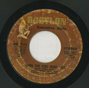 【7inch】試聴　EXCUTIVE SUITE 　　(BABYLON 1111) WHEN THE FUEL RUNS OUT / YOU GOT IT PT2