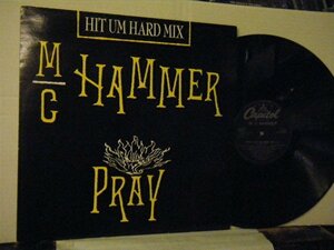 ▲12インチ MC HAMMER / PRAY （HIT UM HARD MIX 他）輸入盤 CAPITOL 12CLX-599 ユーロビート POP RAP◇r50401