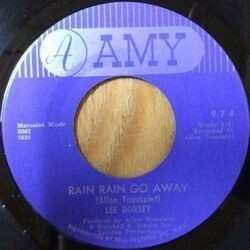 LEE DORSEY / RAIN RAIN GO AWAY.