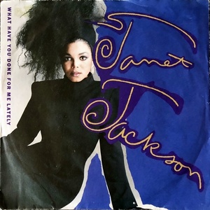 【Disco & Soul 7inch】Janet Jackson / What Have You Done For Me Lately