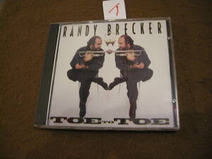 イ即決輸入盤CD!　RANDY BRECKER/ TOE TO TOE