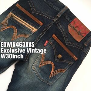 ★☆W30inch-76.20cm☆★EDWIN463XVS Exclusive Vintage★☆軽快×野生味×華やぎ☆★
