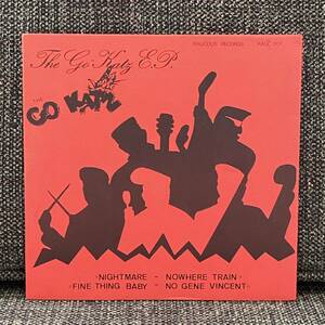 The Go-Katz 新品 7inch The Go Katz E.P 1987 Raucous Records サイコビリー ロカビリー Psychobilly