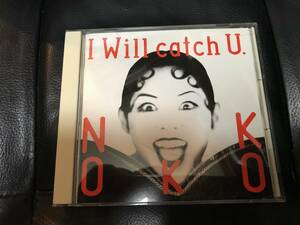 NOKKO　レベッカ　CD　I Will catch U