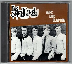 Les Yardbirds / Avec Eric Clapton