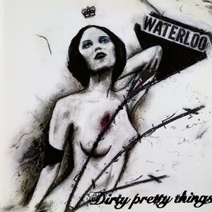 Dirty Pretty Things ダーティ・プリティ・シングス / Waterloo To Anywhere / 2006.05.03 / UICR-1047 / 中古CD -GrunSound-y063-