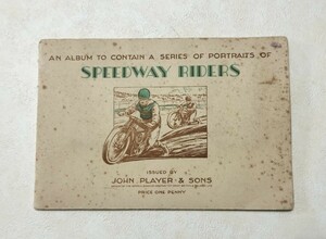1930年代　タバコカードアルバム　 speedway riders 　スピードウェイライダース　ジョンプレイヤーアンドサンズ　ビンテージ　USED