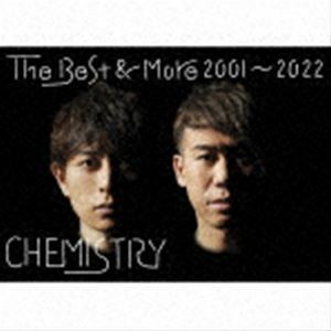 The Best ＆ More 2001～2022（初回生産限定盤／2CD＋Blu-ray） CHEMISTRY