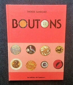 アンティーク・ボタン 中世～ フランス洋書 Boutons Therese Gandouet 西洋 装身具/ファッション 中世 ドレス衣装