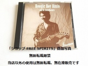 CD「BOOGIE BOY IKUTO AND THE HOUSEROCKERS/ブギ―・ボーイ・イクト＆ザ・ハウスロッカーズ」BUN-X/石川龍一/Silvertone
