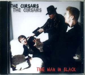 【新品】廃盤 CD ★ 内容最高!!! 2nd アルバム ★ 人気盤!!! 超名曲 カバー収録 ネオロカ ★ The Corsairs ★ ネオロカビリー サイコビリー