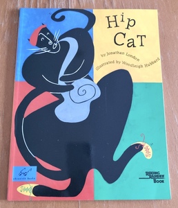 送料無料 絶版洋書絵本 Hip Cat ジョナサン・ロンドン / ウッドレイ・ハバード 著 サクソフォン奏者の猫のお話