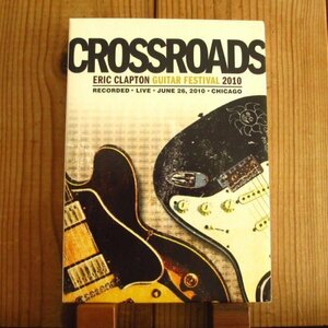 日本語字幕付 2枚組DVD / Eric Clapton BB King Jeff Beck Sheryl Crow Derek Trucks John Mayer/ Crossroads Guitar Festival 2010