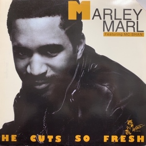 MARLEY MARL / HE CUTS SO FRESH