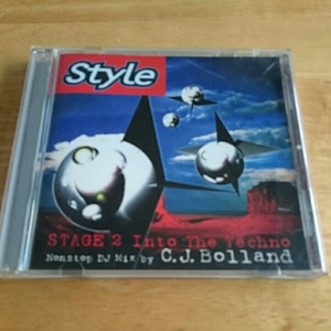 【送料込! Style STAGE 2 Into The Techno Mix by C. J. Bolland