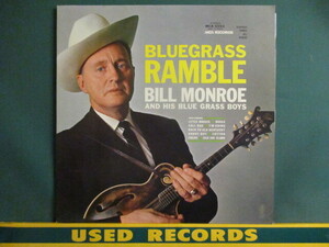 Bill Monroe & His Blue Grass Boys ： Bluegrass Ramble LP (( Bluegrass ブルーグラス Country カントリー C&W / 落札5点で送料当方負担