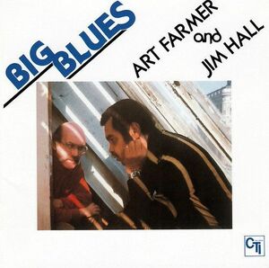 LP Art Farmer / Jim Hall Big Blues K20P6834 CTI /00260