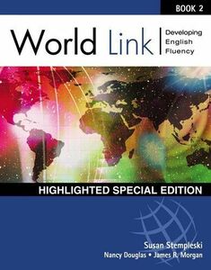 [A01134735]World Link Highlighted Edition Level 2 Text (72 pp)