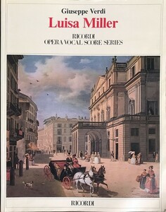 ヴェルディ オペラ「ルイザ・ミラー」(伊語) (ヴォーカル・スコア) 輸入楽譜 Verdi Luisa Miller 洋書