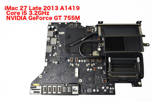 Apple iMac 27 Late 2013 A1419 Core i5 3.2GHz NVIDIA GeForce GT 755M ロジックボード 中古品　2-1103-4 マザーボード