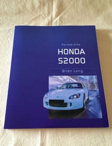 洋書◆The Book of the HONDA S2000◆カラー写真多数　ホンダ S2000 解説書